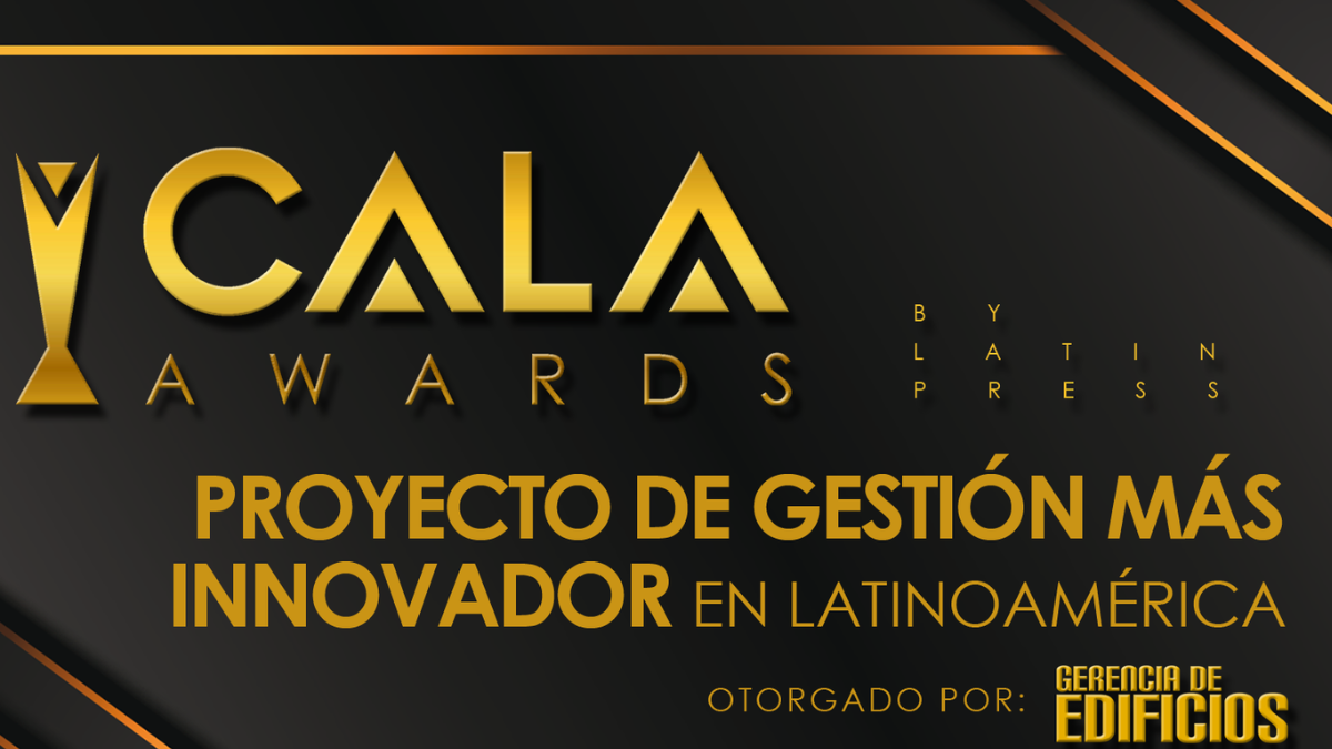 Reconocer para transformar: la importancia estratégica de los CALA AWARDS en latinoamérica